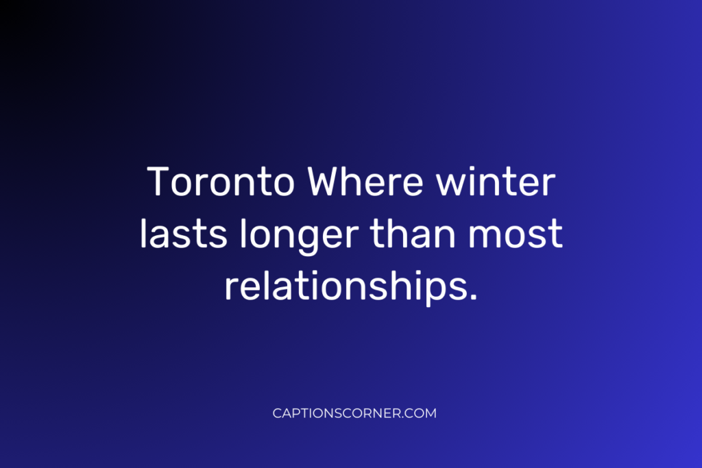 100+ Toronto Captions for Instagram