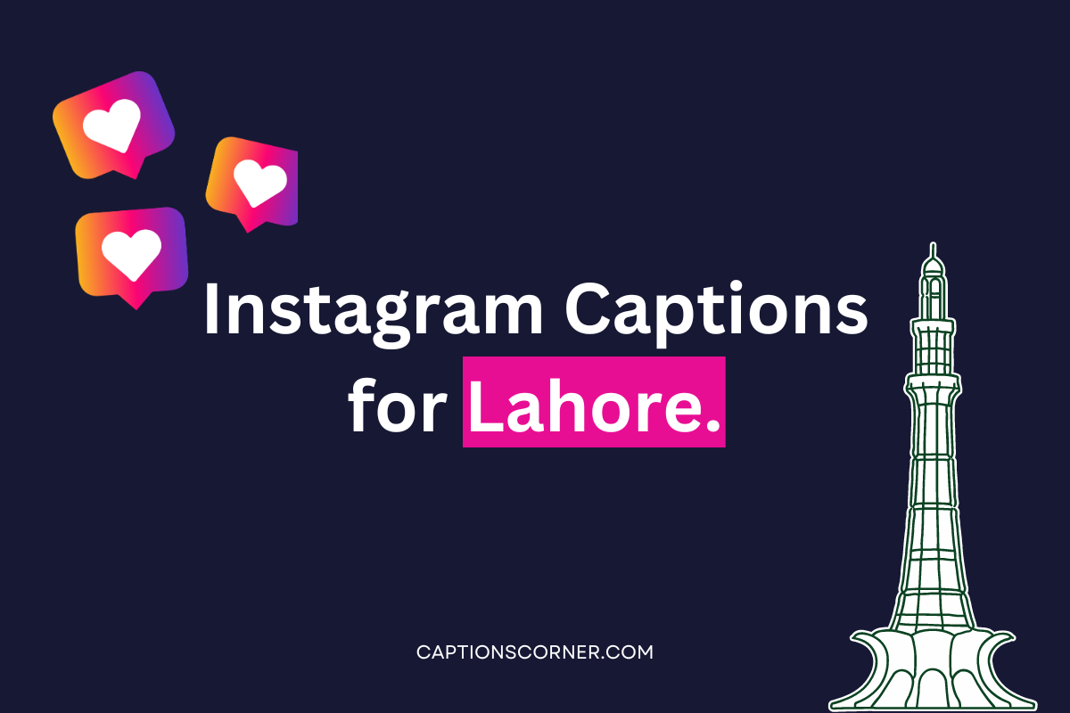 Instagram Captions for lahore