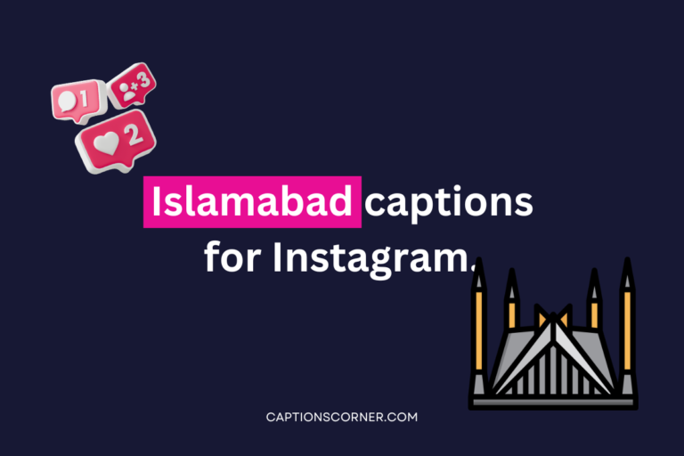 Islamabad captions for Instagram