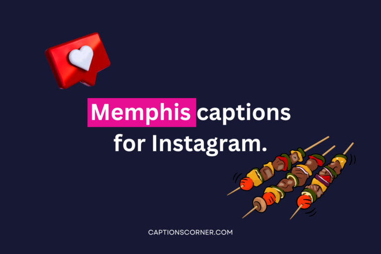 Memphis captions for Instagram