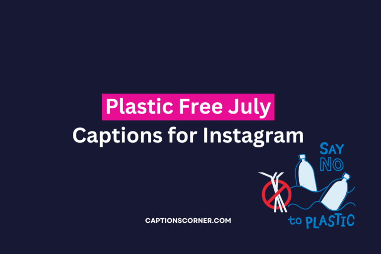 Plastic Free july captions