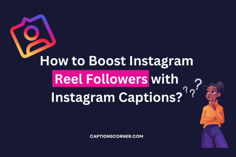 Reel Followers with Instagram Captions