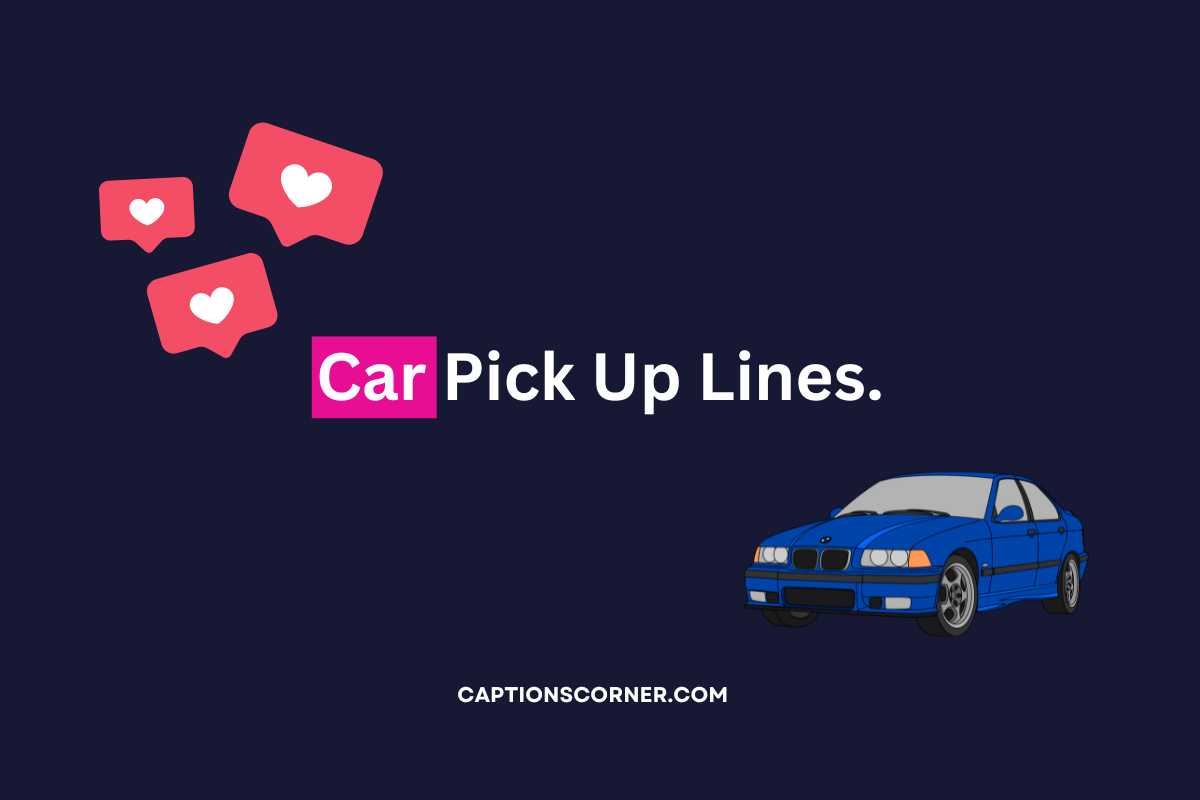 car pick up lines