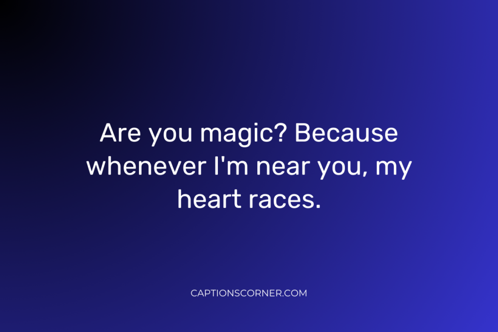 magician pick up lines