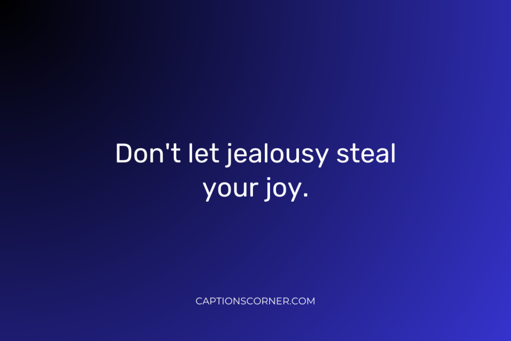 jealousy captions for Instagram