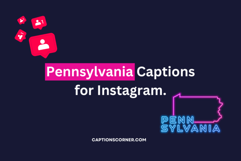 Pennsylvania captions for Instagram