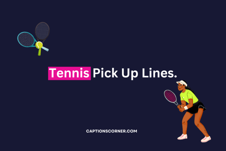 Tennis pick up lines