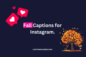 fall captions