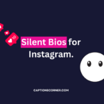 silent bios for Instagram