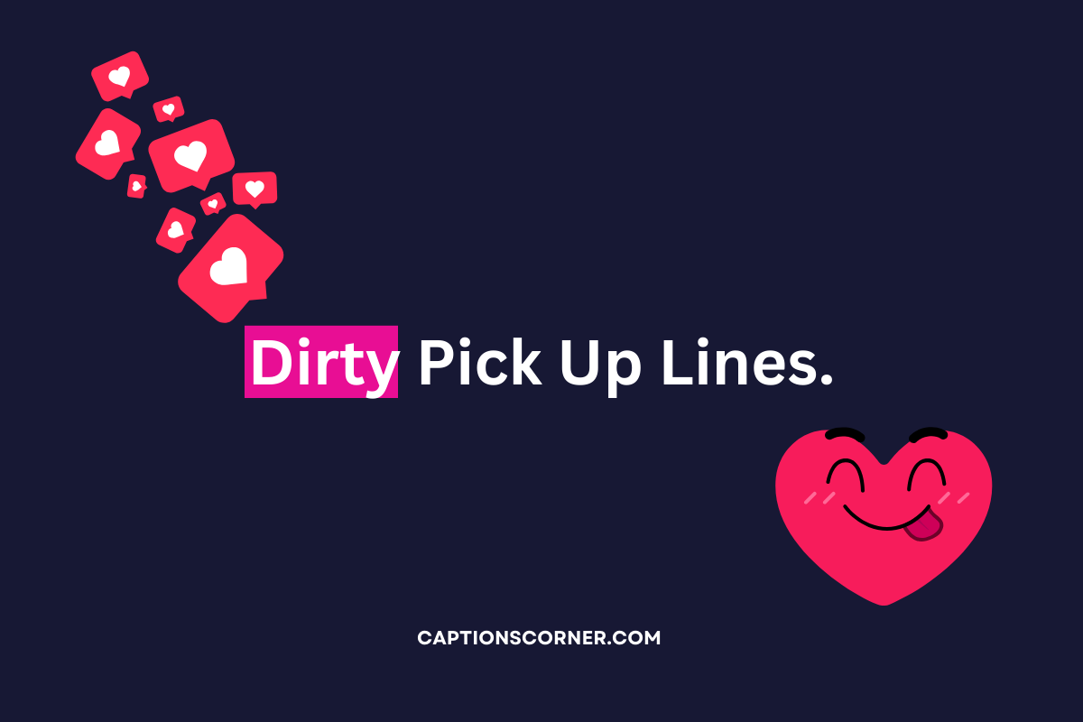 Dirty pick up lines