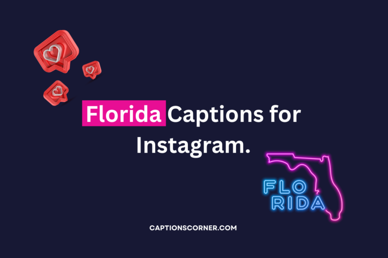 Florida captions for Instagram