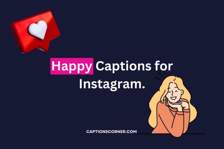 Happy captions for instagram