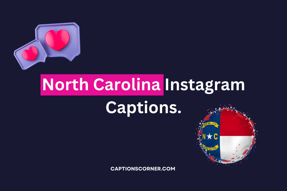 North Carolina Instagram captions