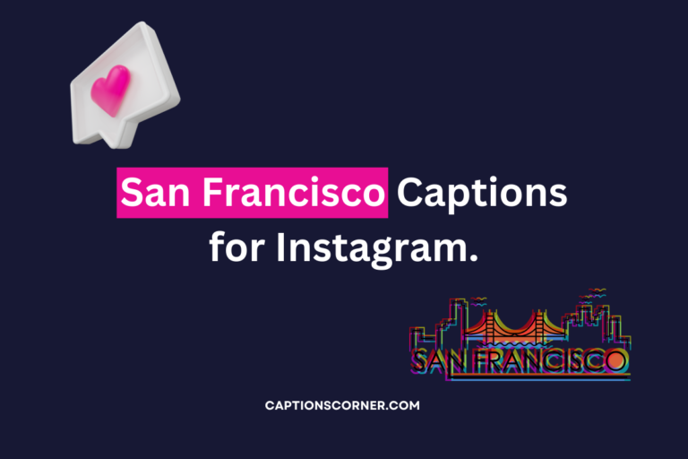 San Francisco captions for Instagram