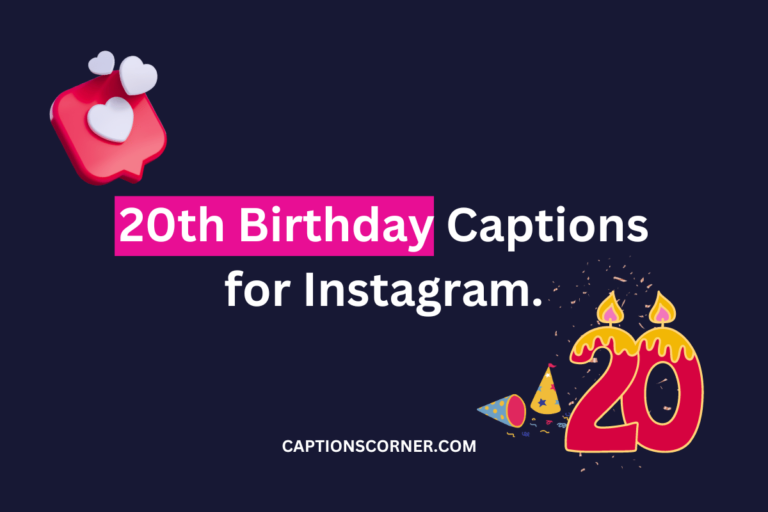 20th Birthday Captions for Instagram