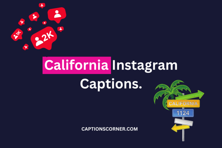 California Instagram captions