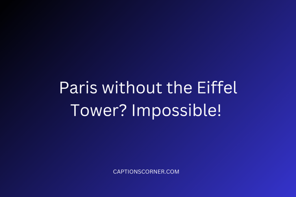 Eiffel Tower captions