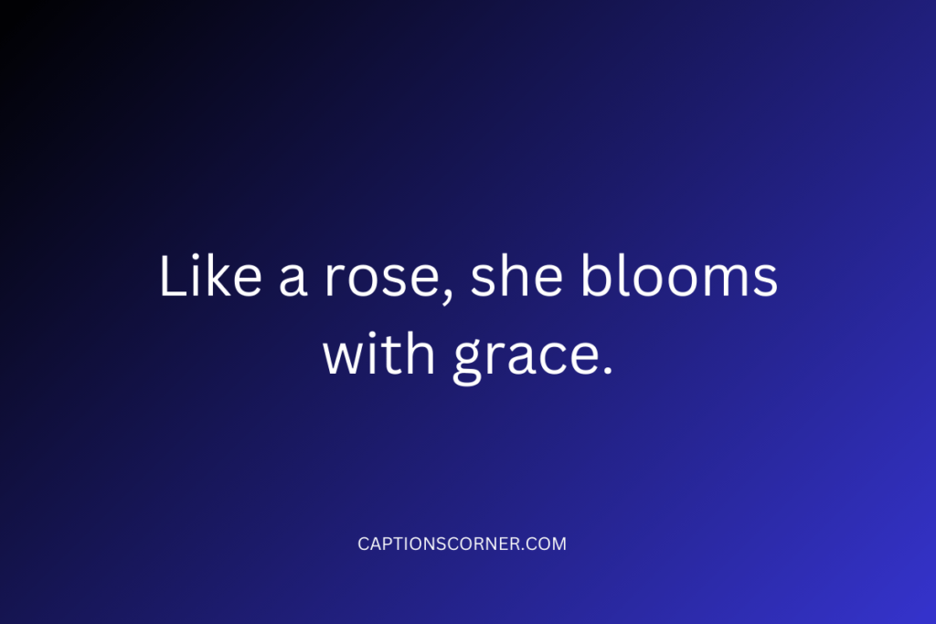 rose captions for girls